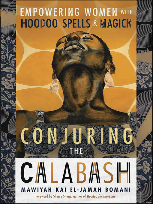 Title details for Conjuring the Calabash by Kai EL-Jamah Bomani - Available
